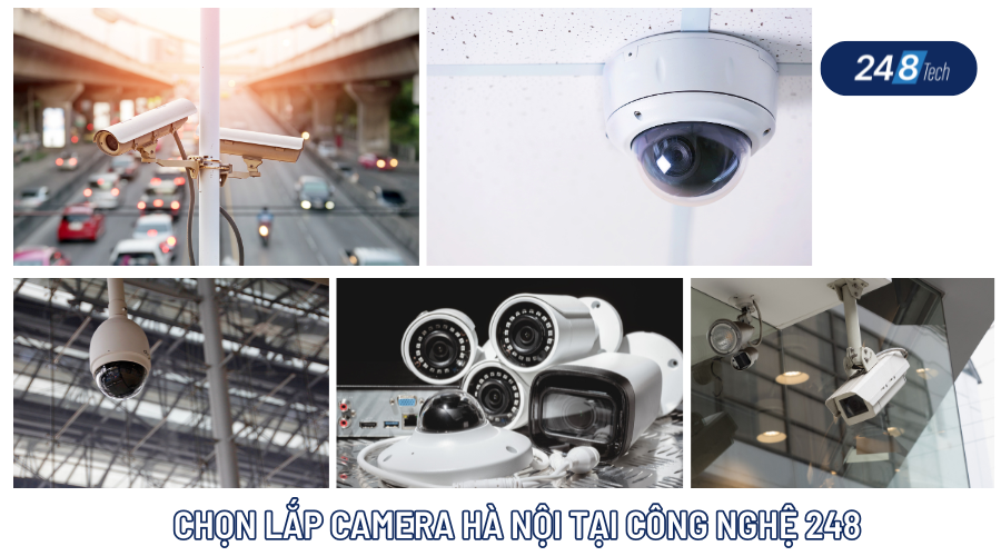 Lý do nên chọn lắp camera tại Hà Nội tại Công nghệ 248