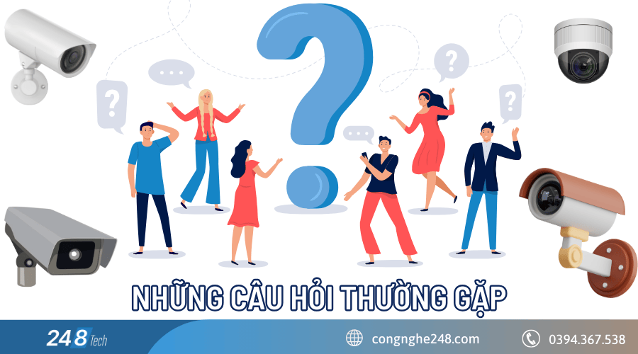 Những câu hỏi thường gặp khi lắp camera Hà Nội