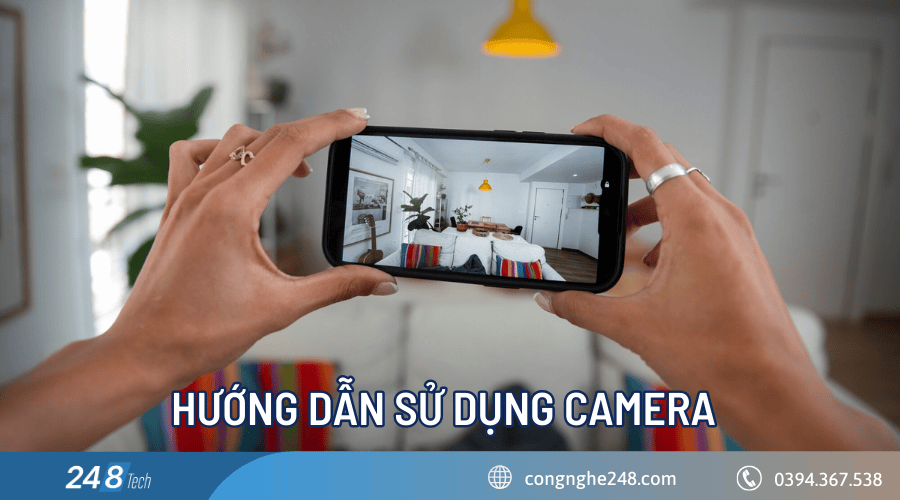 Hướng dẫn sử dụng camera 