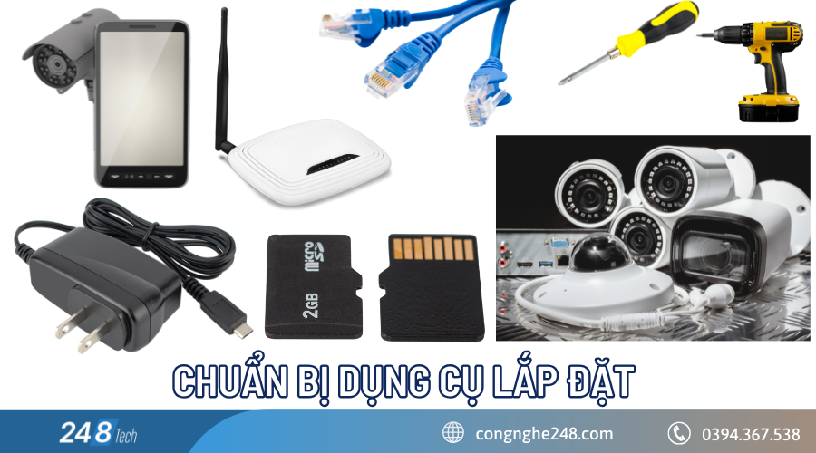 Chuẩn bị dụng cụ để lắp đặt camera cửa hàng