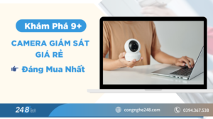 Khám Phá 9+ Camera Giám Sát Giá Rẻ Đáng Mua Nhất Hiện Nay