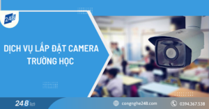 dich vu lap camera truong hoc 0