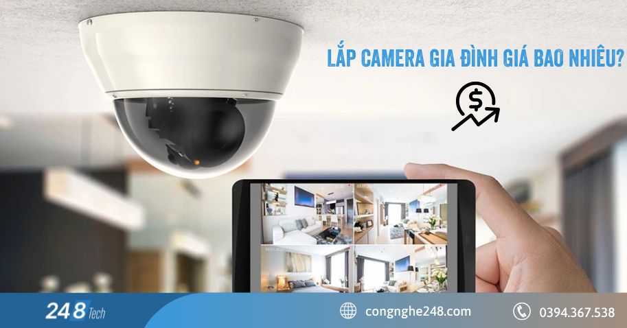 lap camera gia dinh gia bao nhieu