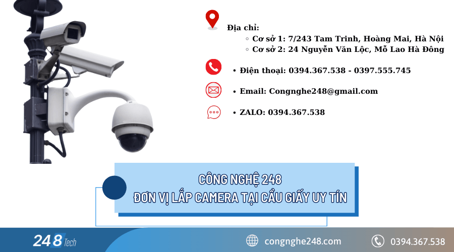Đơn vị lắp camera tại Cầu Giấy uy tín – giải pháp an ninh hoàn hảo 5 Đơn vị lắp camera tại Cầu Giấy uy tín - Công nghệ 248