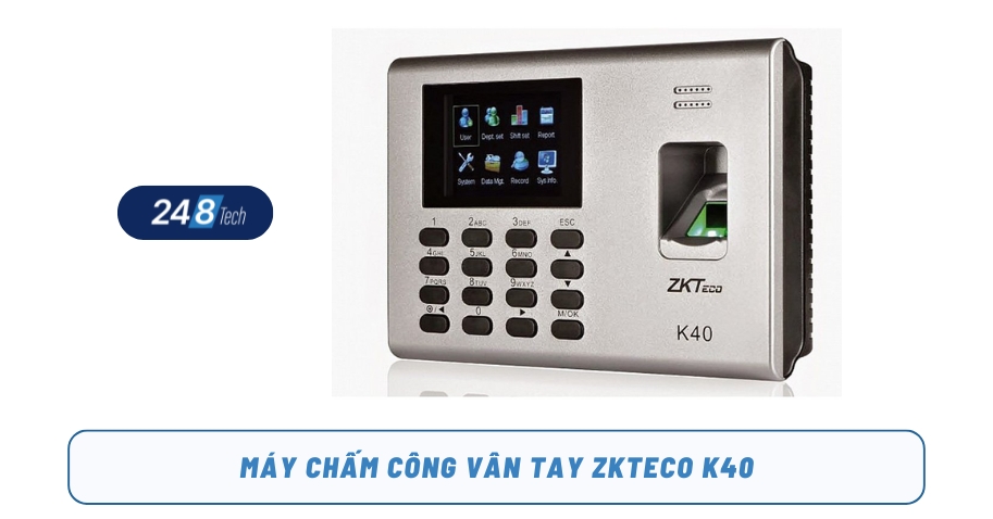 Máy chấm công vân tay ZKTeco K40