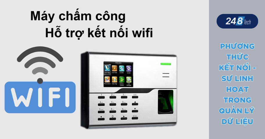 hương thức kết nối - Sự linh hoạt trong quản lý dữ liệu