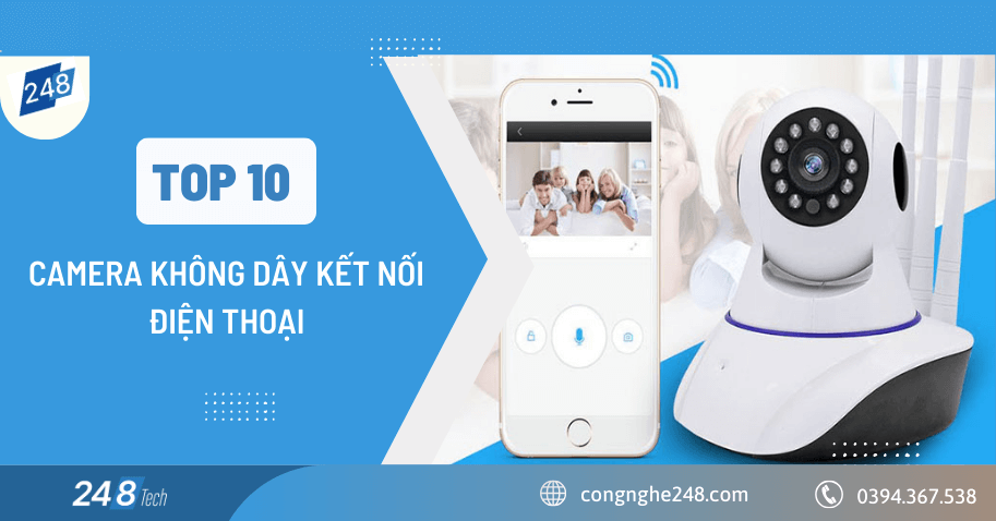 camera không dây kết nối điện thoại
