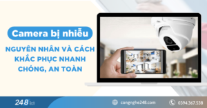 Camera bị nhiễu