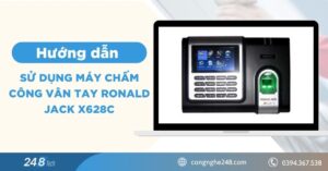 Hướng dẫn sử dụng máy chấm công vân tay Ronald Jack x628c