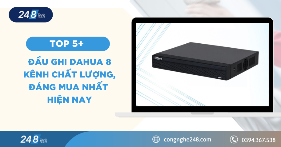 Top 5+ đầu ghi Dahua 8 kênh chất lượng, đáng mua nhất hiện nay 1 đầu ghi Dahua 8 kênh