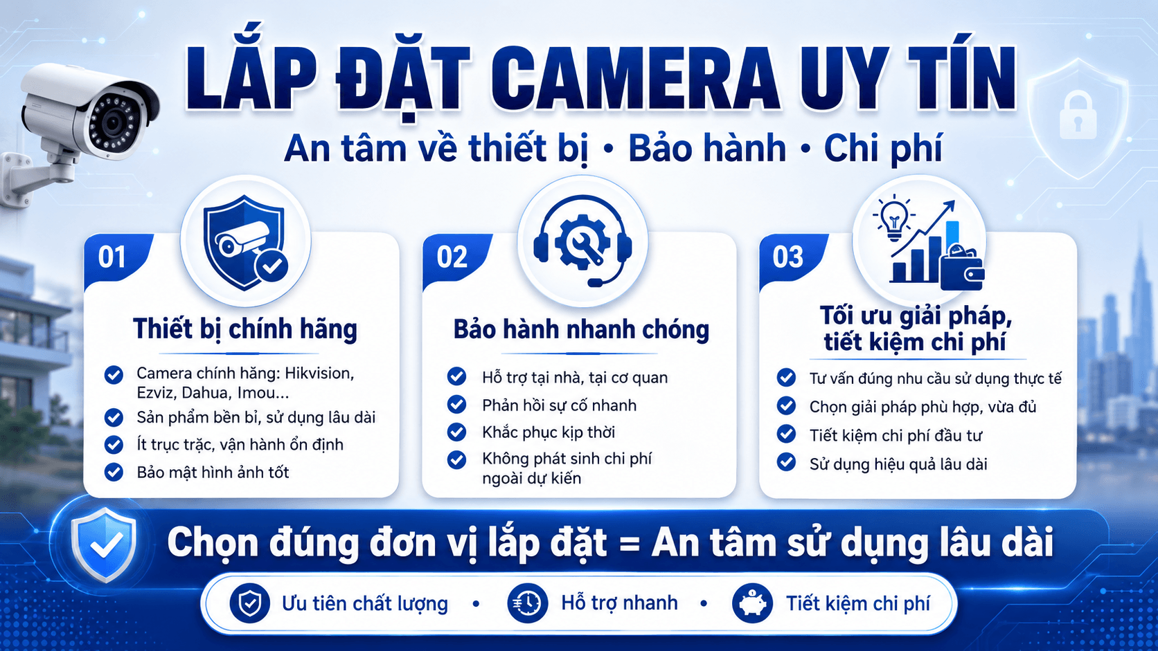 Tại sao nên chọn công ty lắp đặt camera uy tín
