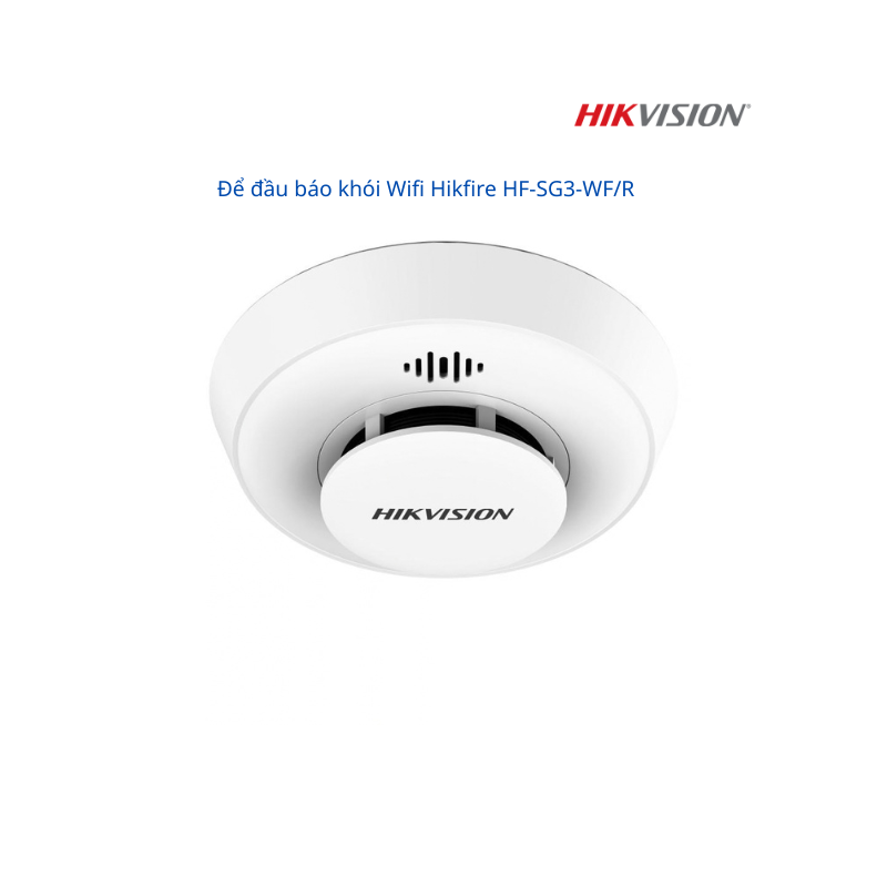 Để đầu báo khói Wifi Hikfire HF-SG3-WFR